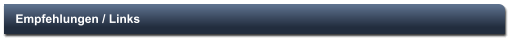 Empfehlungen / Links