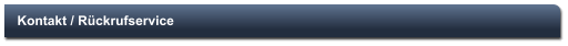 Kontakt / R�ckrufservice